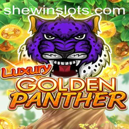 Explore the Thrilling World of LUXURYGOLDENPANTHER Featuring SHEWIN
