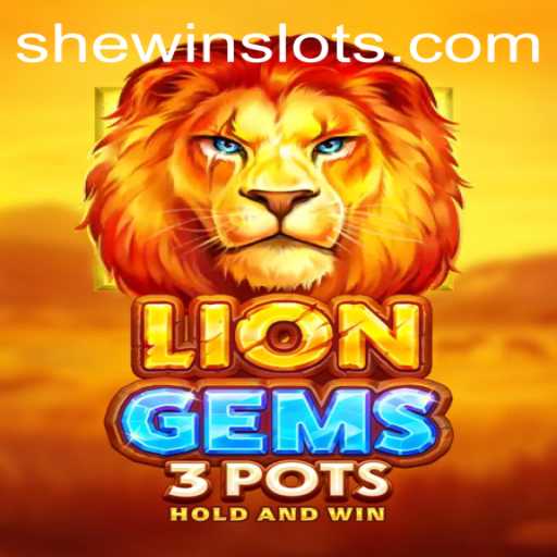 Exploring the World of LionGems3pots: A Thrilling Game Experience with SHEWIN