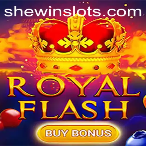 Discover the Thrills of RoyalFlashBuyBonus With SHEWIN